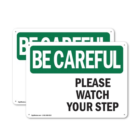 Signmission Safety Culture Sign, 18 in Width, Aluminum, Rectangle OS-2PACK-BC-A-1218-L-10075